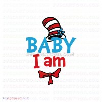 Am Baby Dr Seuss The Cat in the Hat svg dxf eps pdf png