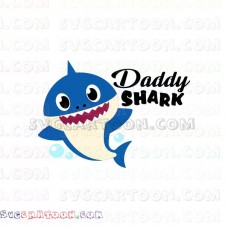 Daddy Shark with Bubbles shark family svg dxf eps pdf png