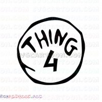 Dr Seuss Thing 4 circle Dr Seuss The Cat in the Hat svg dxf eps pdf png