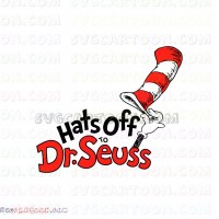 Hats Off To Dr Seuss svg dxf eps pdf png