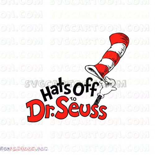 Download Hats Off To Dr Seuss Svg Dxf Eps Pdf Png