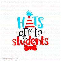 Hats Off to Students Dr Seuss The Cat in the Hat svg dxf eps pdf png
