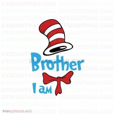 I Am Brother Dr Seuss The Cat in the Hat 2 svg dxf eps pdf png