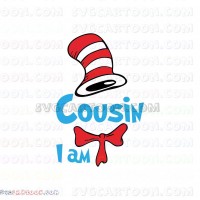 I Am Cousin Dr Seuss The Cat in the Hat svg dxf eps pdf png