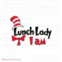I Am Lunch Lady The Cat in the Hat svg dxf eps pdf png