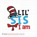 I Am lil SIS little Sister Dr Seuss The Cat in the Hat svg dxf eps pdf png