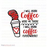 I will Drink Coffee Here Or There Everywhere Dr Seuss The Cat in the Hat svg dxf eps pdf png