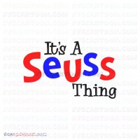 Its Seuss Thing Dr Seuss The Cat in the Hat svg dxf eps pdf png