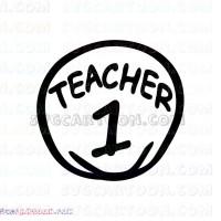Teacher one 1 Dr Seuss The Cat in the Hat svg dxf eps pdf png